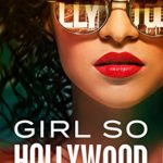 Girl So Hollywood