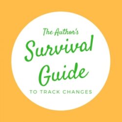 The Author's Survival Guide to Track Changes